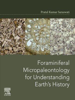 cover image of Foraminiferal Micropaleontology for Understanding Earth's History